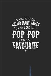 I Have Been Called Many Names In My Life, But Pop Pop Is My Favorite