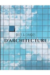 Idées et croquis d'architecture