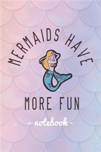 Mermaids Have More Fun