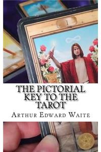 The Pictorial Key To The Tarot