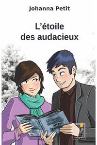 L'�toile Des Audacieux