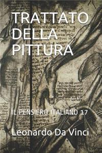 Trattato Della Pittura: Il Pensiero Italiano 17