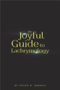 Joyful Guide to Lachrymology