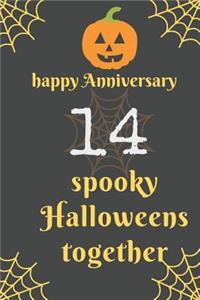 Happy Anniversary; 14 Spooky Halloweens Together