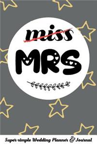 Miss Mrs Super-Simple Wedding Planner & Journal