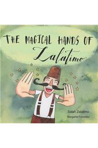 The Magical Hands Of Zalatimo