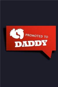 Promoted to Daddy