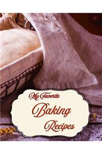 My Favorite Baking Recipes