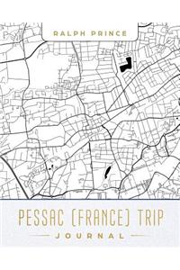 Pessac (France) Trip Journal