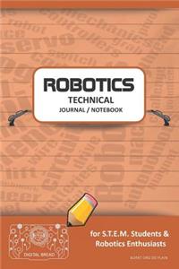 Robotics Technical Journal Notebook - For Stem Students & Robotics Enthusiasts