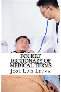 Pocket Dictionary of Medical Terms