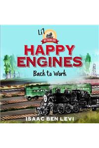 Happy Engines Back to Work