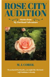 Rose City Audition