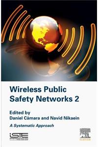 Wireless Public Safety Networks 2