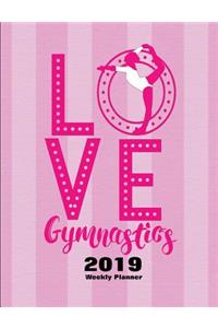 Love Gymnastics: 2019 Weekly Planner