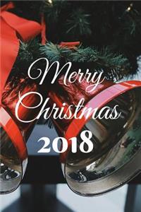 Merry Christmas 2018: Journal, Notebook, Diary, of Writing,6x9 Lined Pages, 120 Pages