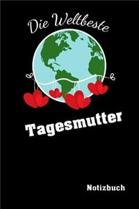 Die Weltbeste Tagesmutter Notizbuch