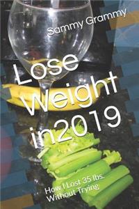 Lose Weight in2019