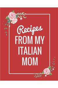 Recipes from My Italian Mom