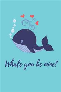 Whale You Be Mine