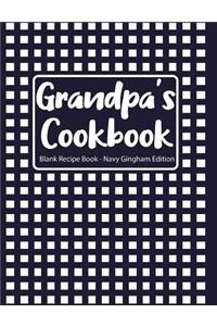 Grandpa's Cookbook Blank Recipe Book Navy Gingham Edition