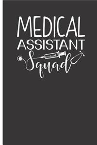 Medical Assistant Squad: Blank Lined Journal Notebook for Work or School