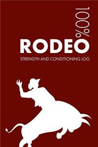 Rodeo Strength and Conditioning Log