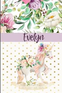 Evelyn: Personalized Unicorn Journal & Sketchbook Lined Writing Notebook with Personalized Name for Writing, Drawing & Sketching 6x9 120 Pages Watercolor Fl