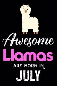 Awesome Llamas Are Born in July