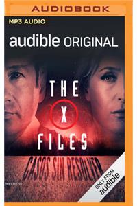 X-Files: Casos Sin Resolver