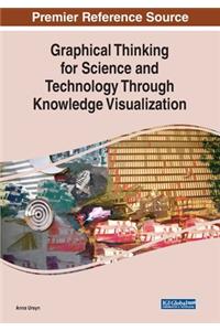 Graphical Thinking for Science and Technology Through Knowledge Visualization