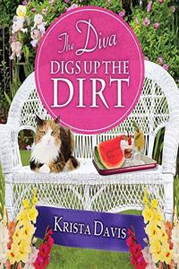 Diva Digs Up the Dirt Lib/E