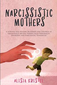 Narcissistic Mothers