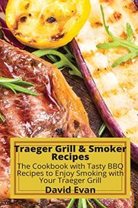 Traeger Grill & Smoker Recipes