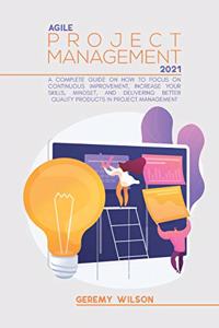 Agile Project Management 2021