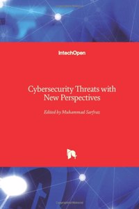 Cybersecurity Threats with New Perspectives