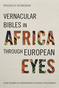 Vernacular Bibles in Africa through European Eyes