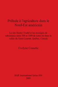 Prélude à l'agriculture dans le Nord-Est américain