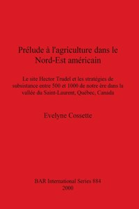 Prélude à l'agriculture dans le Nord-Est américain
