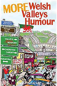 More Welsh Valleys Humour