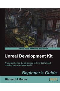 Unreal Development Kit 3 Beginner's Guide