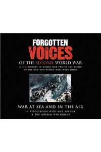 Forgotten Voices of the Second World War