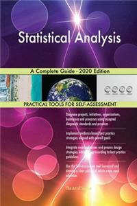 Statistical Analysis A Complete Guide - 2020 Edition