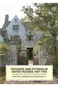 Fixtures and Fittings in Dated Houses 1567-1763