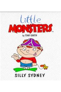 Silly Sidney (Little Monsters)