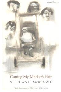 Cutting My Mother's Hair