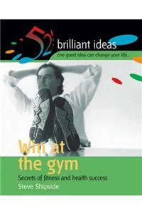Win at the Gym