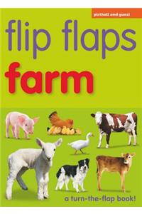 Flip Flaps - Farm: A Turn the Flap Book! Award-Winning Series for Toddlers & PR