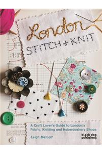 London Stitch and Knit