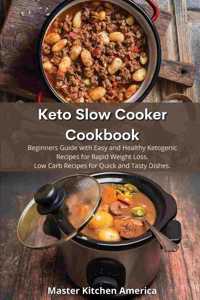 Keto Slow Cooker Cookbook